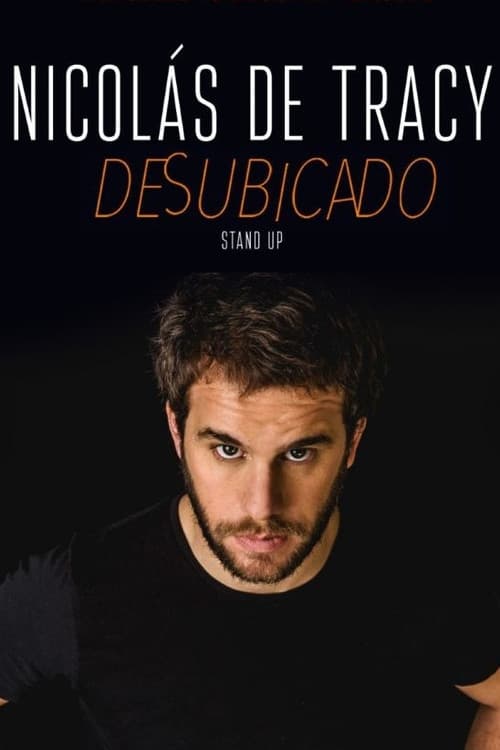 Desubicado- Nicolás de Tracy poster