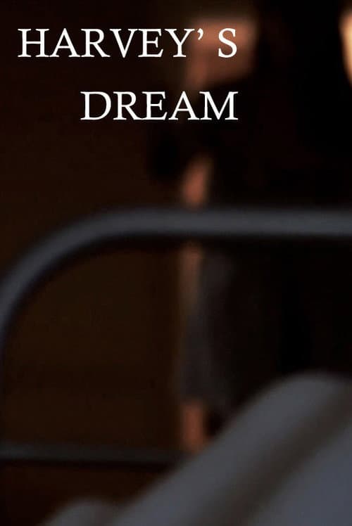 Harvey's Dream poster