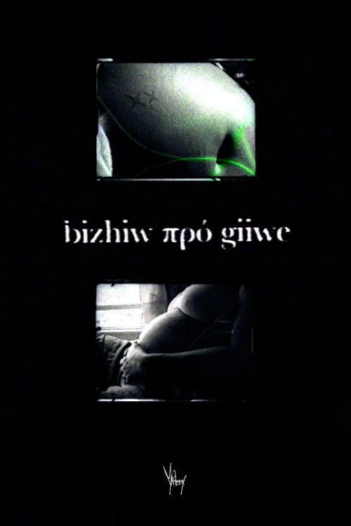 giiwe πρό bizhiw / bizhiw πρό giiwe poster