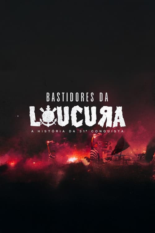 Bastidores da Loucura poster