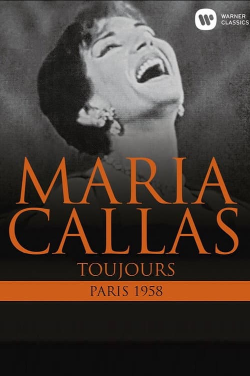 Maria Callas: Toujours (Paris 1958) poster