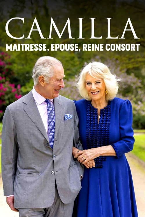Camilla : Maîtresse, épouse, reine consort poster
