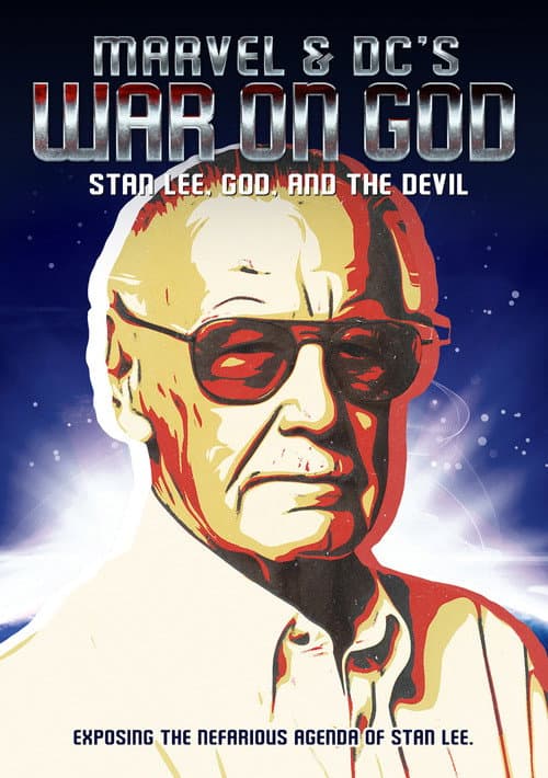 Marvel & DC's War on God: Stan Lee, God, and the Devil poster