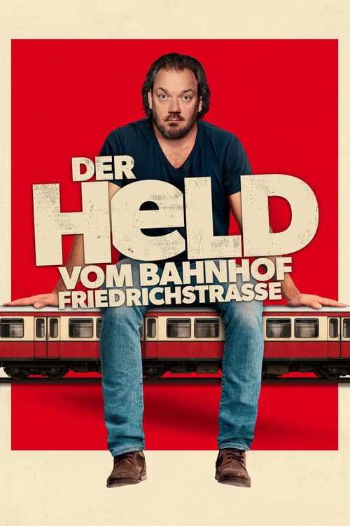 The Hero of Friedrichstrasse Station poster