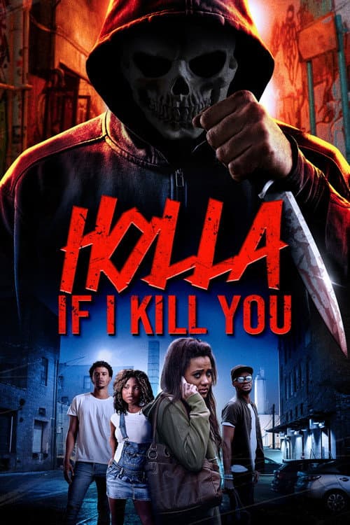 Holla If I Kill You poster