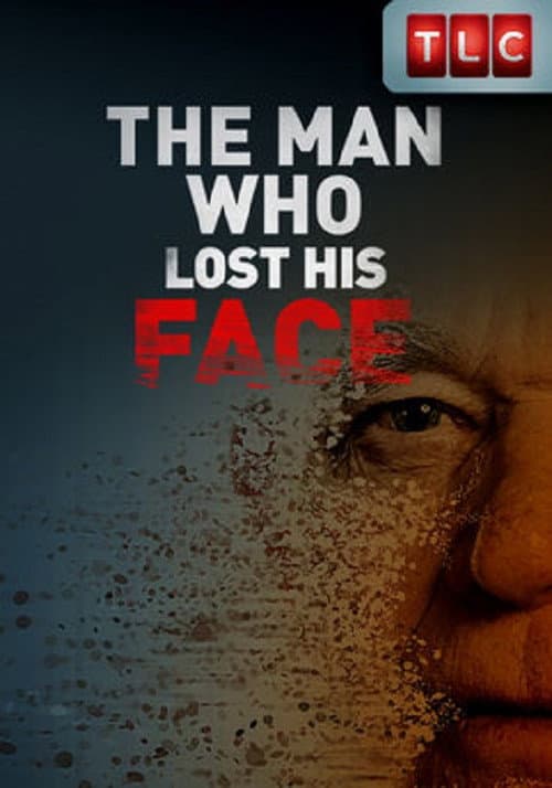 The Man Who Lost His Face poster