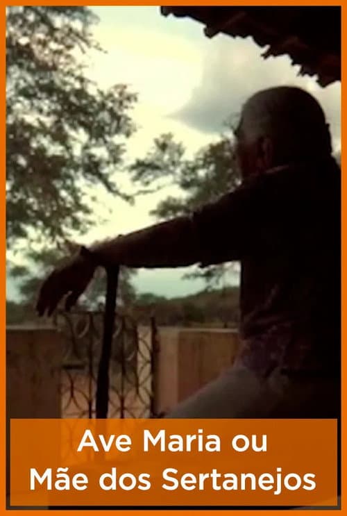Ave Maria ou Mãe dos Sertanejos poster