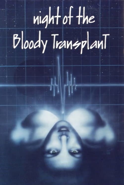 Night of the Bloody Transplant poster