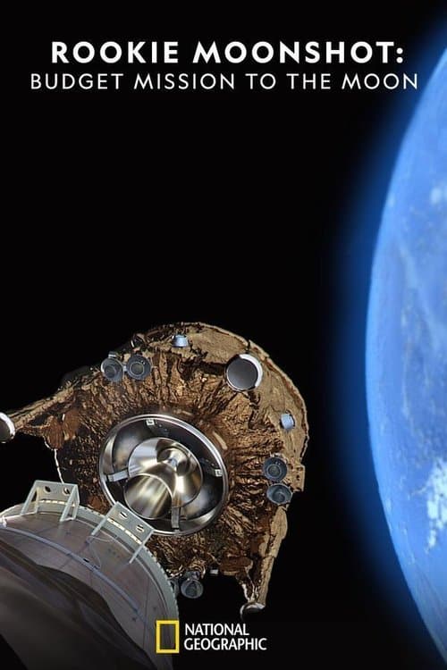 Rookie Moonshot: Budget Mission to the Moon poster