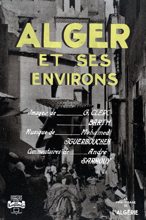 Alger Et Ses Environs poster