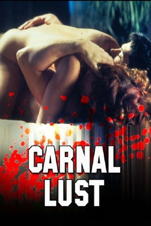 Carnal Lust poster