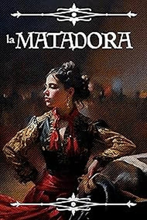 La Matadora poster