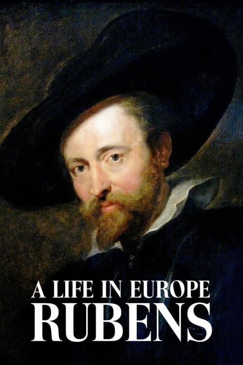 Rubens: A Life in Europe poster