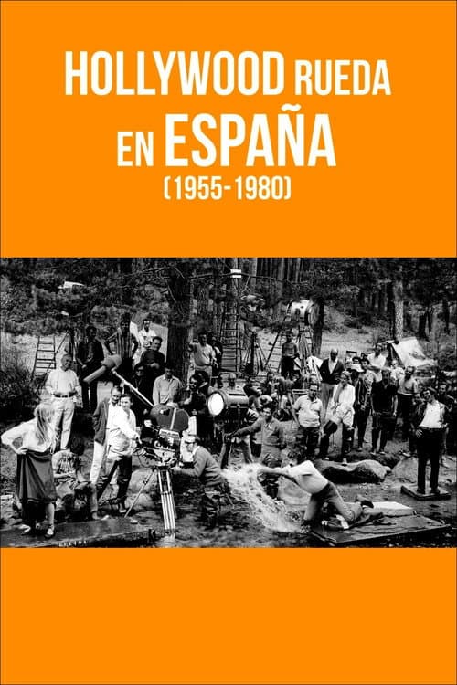 Hollywood rueda en España (1955-1980) poster