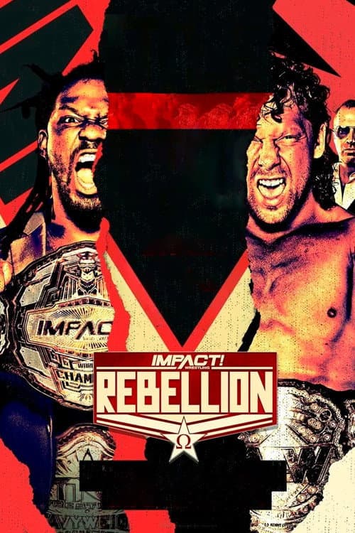 IMPACT Wrestling: Rebellion 2021 poster