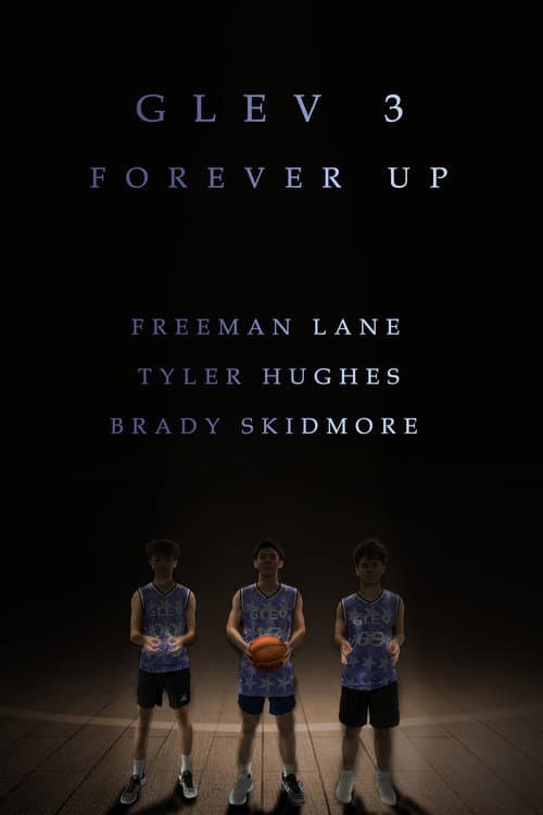 GLEV 3: Forever Up poster