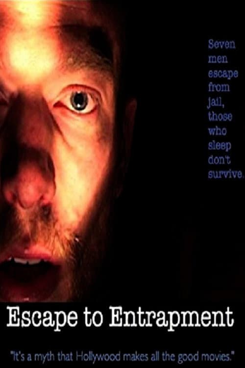 Escape to Entrapment poster