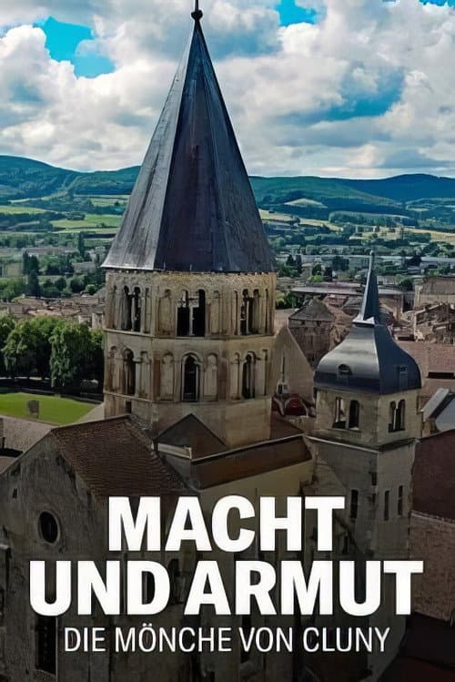 Macht und Armut: Die Mönche von Cluny poster