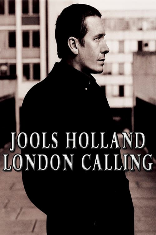 Jools Holland: London Calling poster