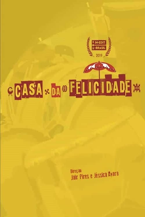 Casa da Felicidade poster