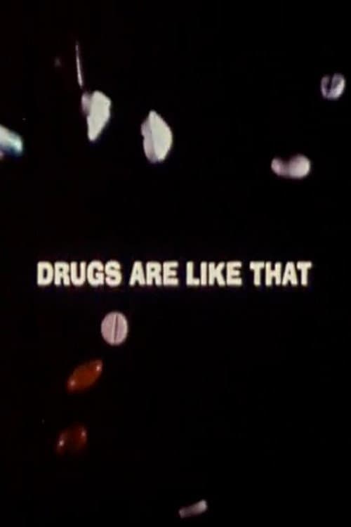 Drugs Are Like That poster