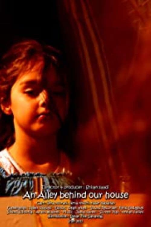 An Alley Behind Our House poster