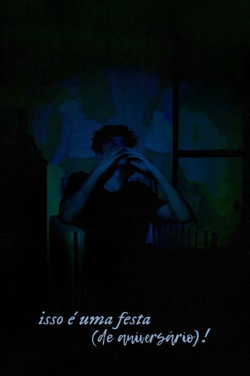 isso é uma festa (de aniversário)! poster
