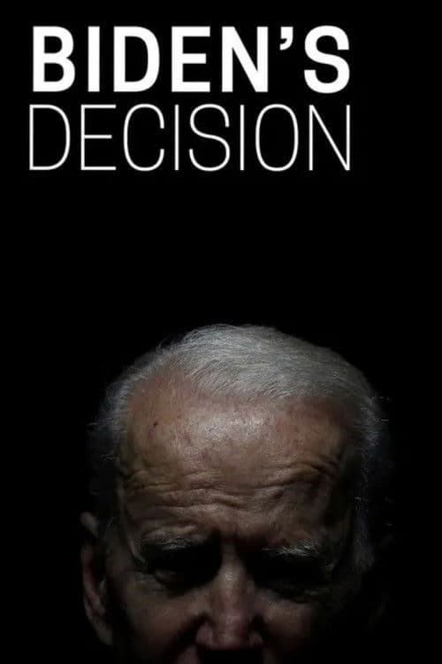 Biden's Decision poster