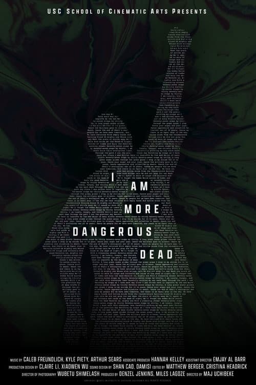 I Am More Dangerous Dead poster