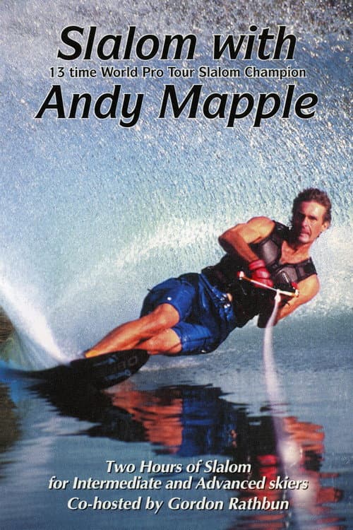 Slalom with Andy Mapple poster