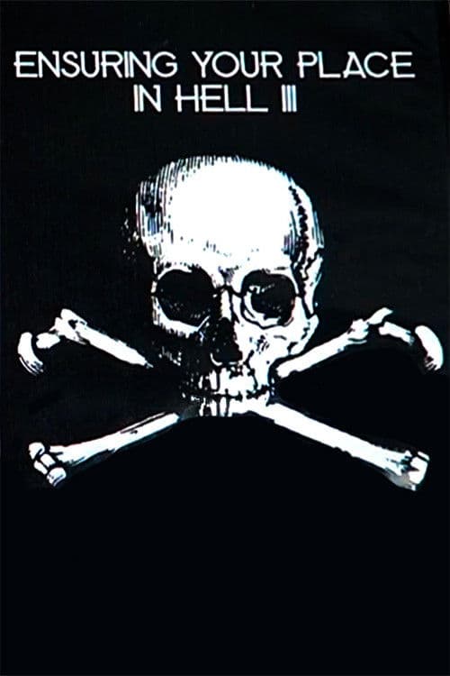 Ensuring Your Place In Hell Vol. III poster