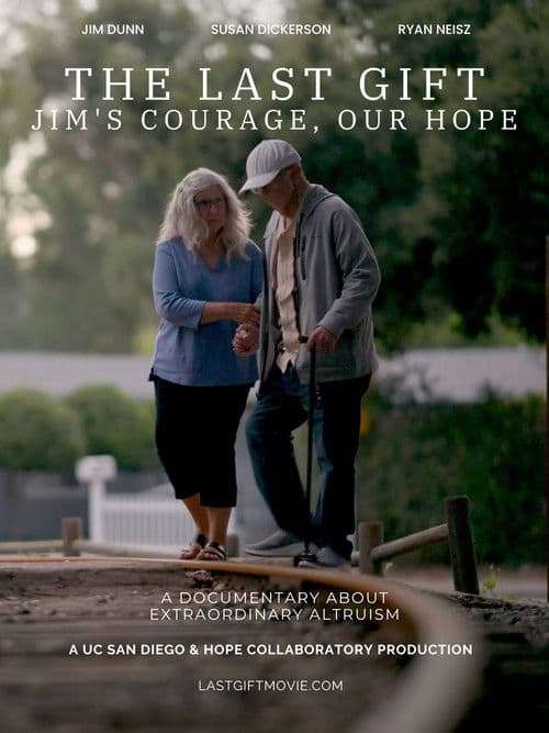 The Last Gift: Jim's Courage Our Hope poster