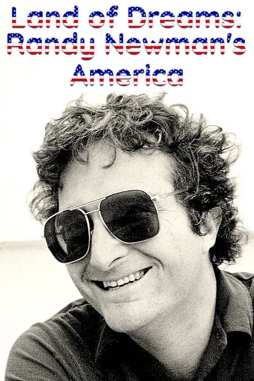 Land of Dreams - Randy Newman's America poster