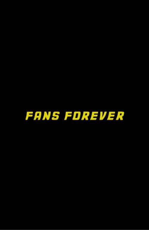 Fans Forever poster