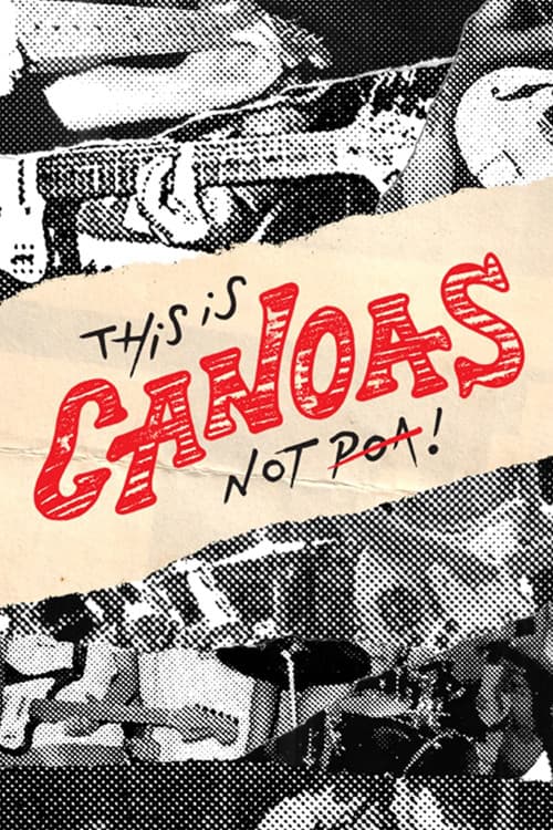 This Is Canoas Not POA poster