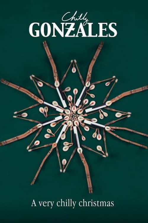 Chilly Gonzales Presents: A Very Chilly Christmas Special poster