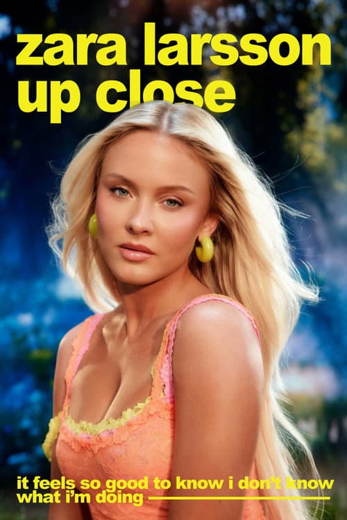 Zara Larsson - Up Close poster