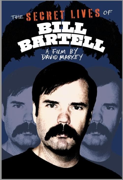 The Secret Lives of Bill Bartell poster