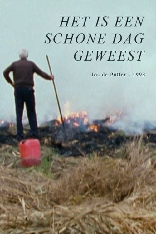 Het is een schone dag geweest poster