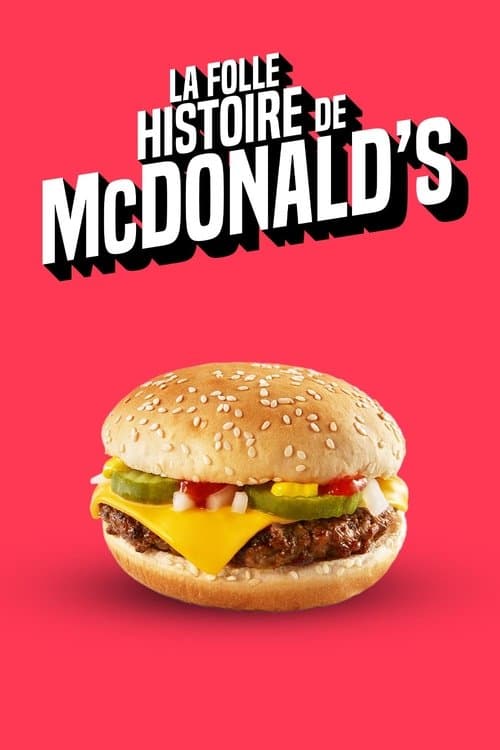 La folle histoire de McDonald’s poster