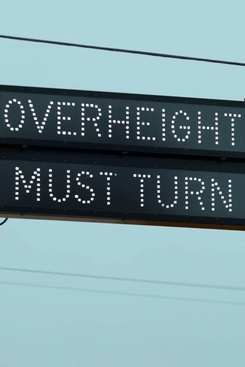 OVERHEIGHT MUST TURN poster