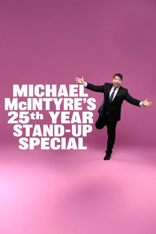 Michael McIntyre's 25th Year Stand-Up Special poster