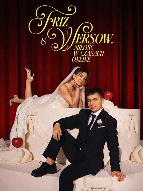 Friz & Wersow. Love in the Online Age poster