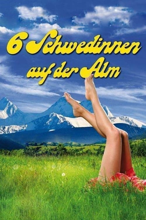 Six Swedish Girls in Alps poster