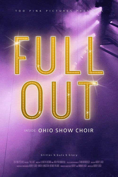 Full Out: Inside Ohio Show Choir poster