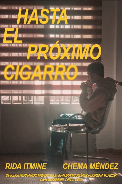Hasta el próximo cigarro poster