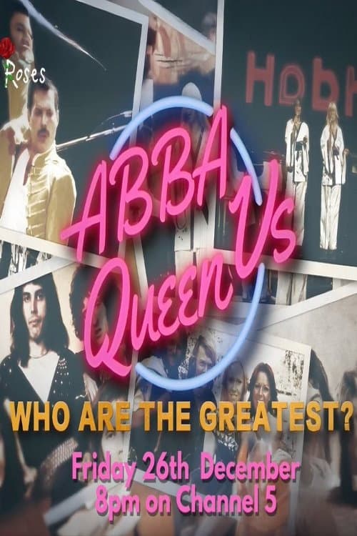 ABBA vs Queen: Who Are the Greatest? poster