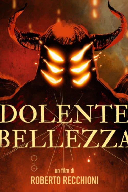 Dolente Bellezza poster