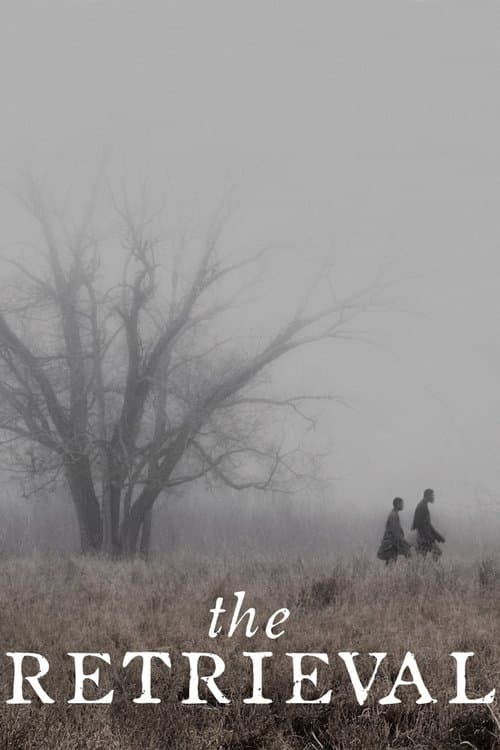 The Retrieval poster