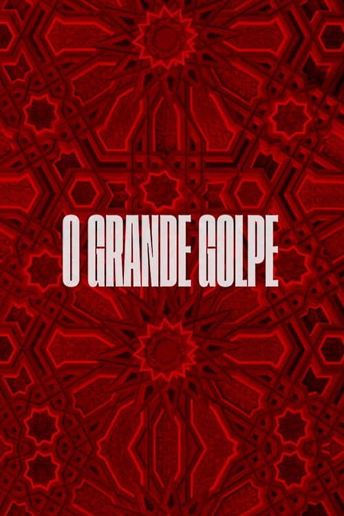 O Grande Golpe poster